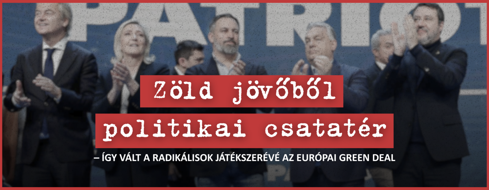 Zöld jövőből politikai csatatér